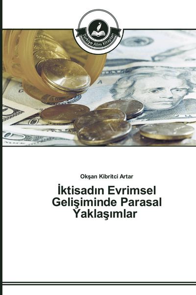 Produktbild: &iquest;ktisad&iquest;n Evrimsel Geli&iquest;iminde Parasal Yakla&iquest;&iquest;mlar