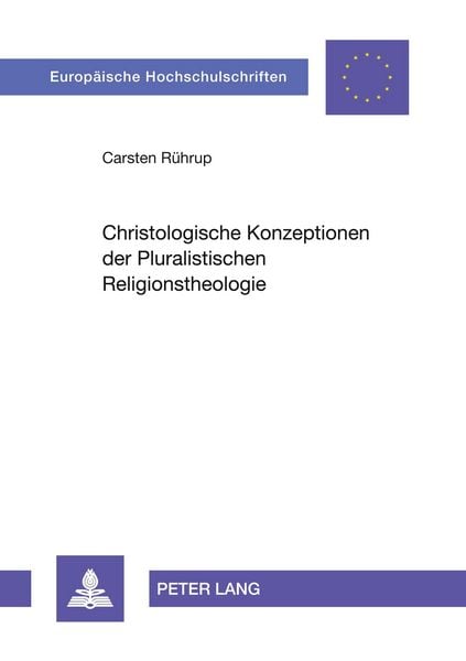 Produktbild: Christologische Konzeptionen der Pluralistischen Religionstheologie