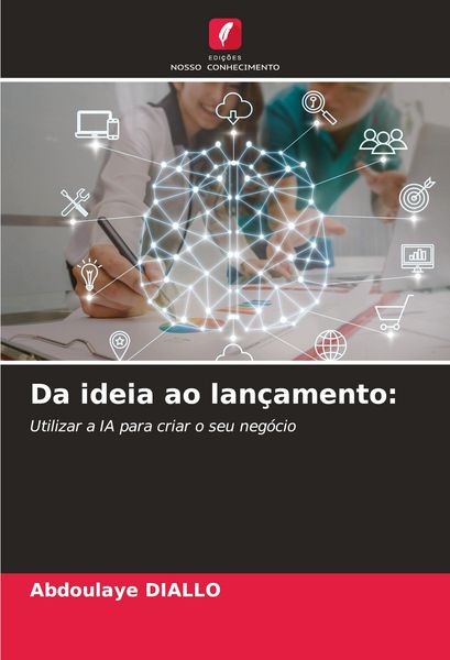Produktbild: Da ideia ao lan&ccedil;amento: