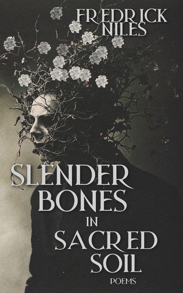 Produktbild: SLENDER BONES IN SACRED SOIL