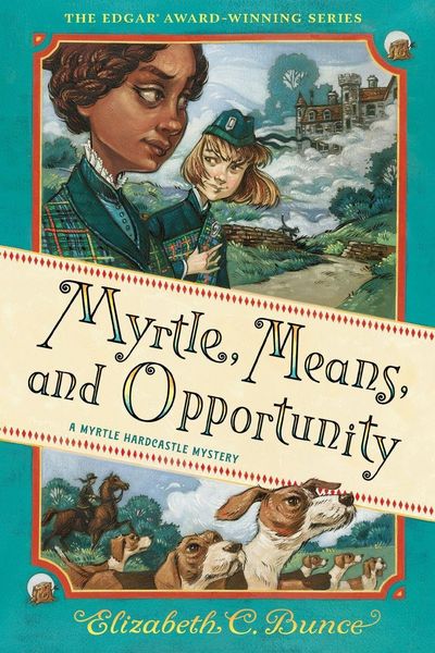 Produktbild: Myrtle, Means, and Opportunity (Myrtle Hardcastle Mystery 5)