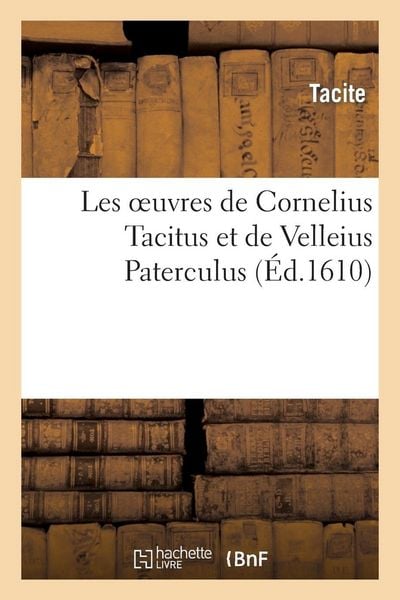 Produktbild: Les oeuvres de Cornelius Tacitus et de Velleius Paterculus