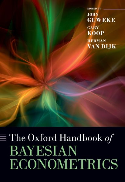 Produktbild: The Oxford Handbook of Bayesian Econometrics