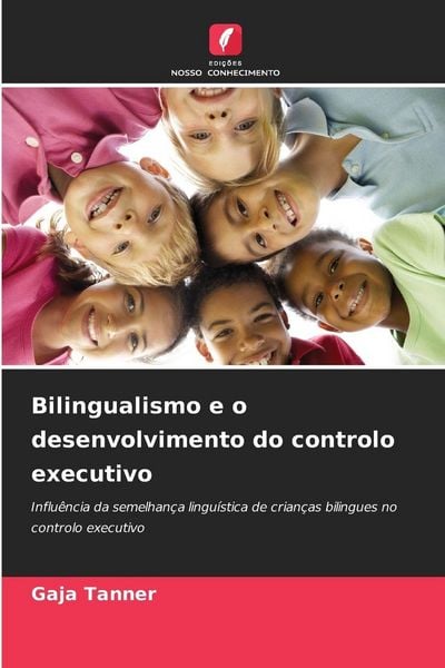 Produktbild: Bilingualismo e o desenvolvimento do controlo executivo