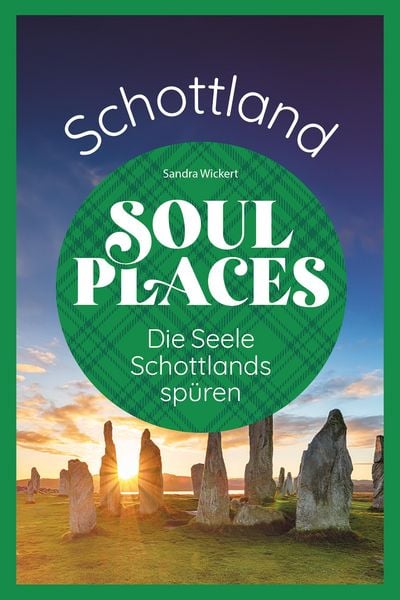 Produktbild: Soul Places Schottland - Die Seele Schottlands sp&uuml;ren