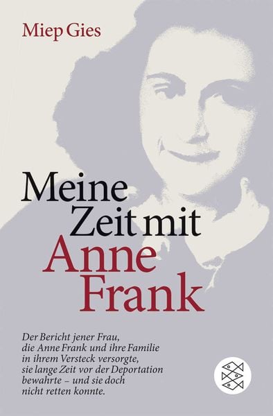 Meine Zeit mit Anne Frank, Taschenbuch von Miep Gies, Fischer Taschenbuch Verlag
