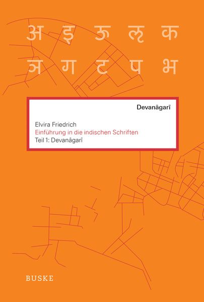Produktbild: Einf&uuml;hrung in die indischen Schriften. Teil 1: Devanagari