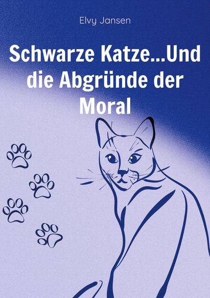 Produktbild: Schwarze Katze...Und die Abgr&uuml;nde der Moral