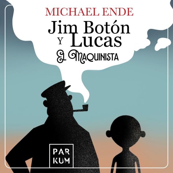 Produktbild: Jim Bot&oacute;n y Lucas el maquinista