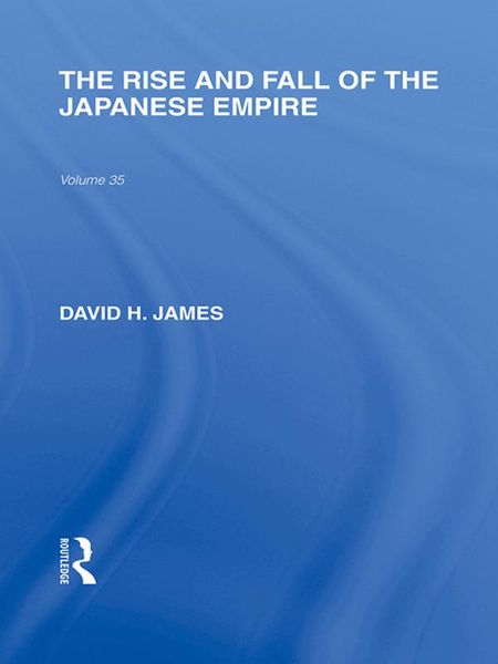 Produktbild: The Rise and Fall of the Japanese Empire