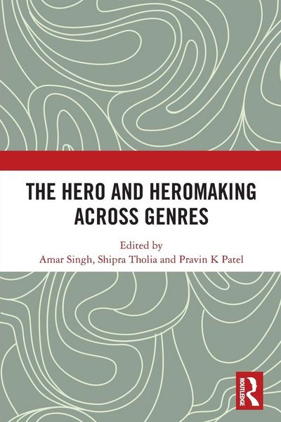 Produktbild: The Hero and Hero-Making Across Genres