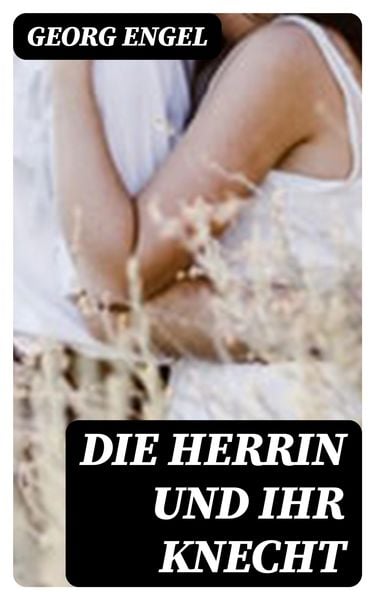 Produktbild: Die Herrin und ihr Knecht