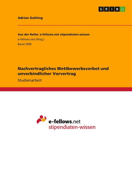Produktbild: Nachvertragliches Wettbewerbsverbot und unverbindlicher Vorvertrag