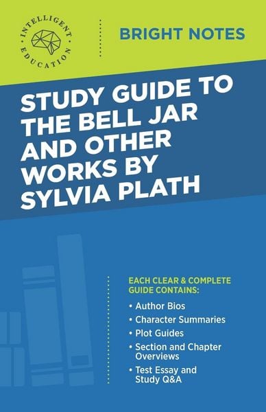 Study Guide to The Bell Jar and Other Works by Sylvia Plath, Taschenbuch von , Dexterity, 9781645424109