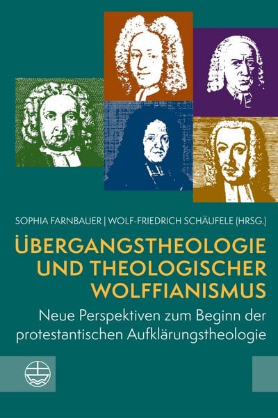 Produktbild: &Uuml;bergangstheologie und theologischer Wolffianismus