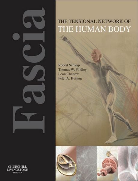Produktbild: Fascia: The Tensional Network of the Human Body