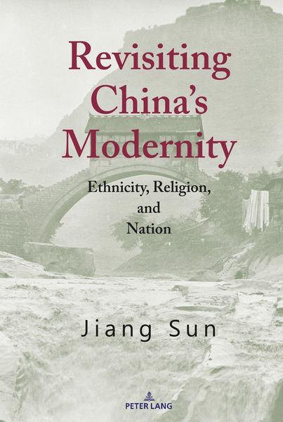 Produktbild: Revisiting China&rsquo;s Modernity