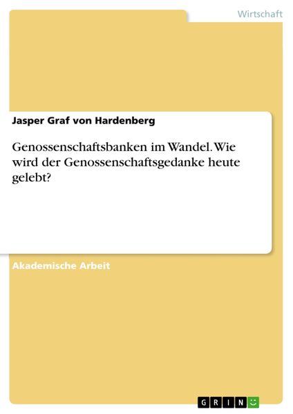 Produktbild: Genossenschaftsbanken im Wandel. Wie wird der Genossenschaftsgedanke heute gelebt?