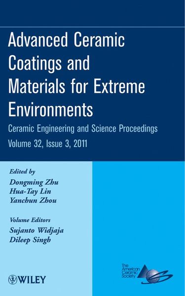 Produktbild: Advanced Ceramic Coatings and Materials for Extreme Environments, Volume 32, Issue 3