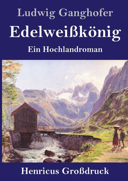 Produktbild: Edelwei&szlig;k&ouml;nig (Gro&szlig;druck)