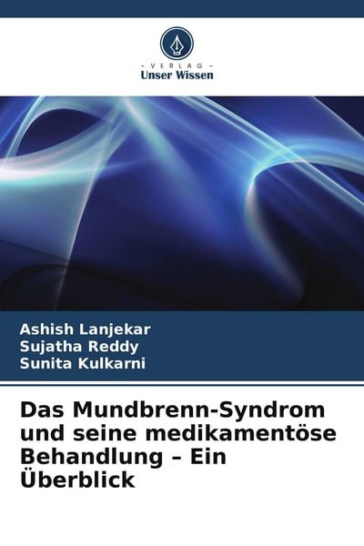 Produktbild: Das Mundbrenn-Syndrom und seine medikament&ouml;se Behandlung - Ein &Uuml;berblick