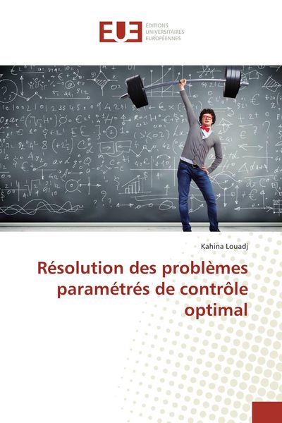Produktbild: R&eacute;solution des probl&egrave;mes param&eacute;tr&eacute;s de contr&ocirc;le optimal