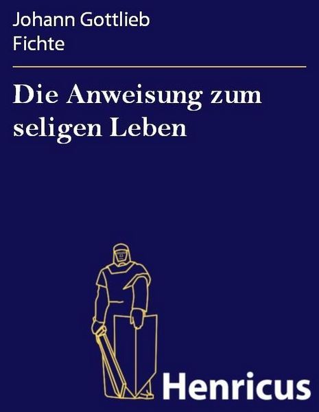 Produktbild: Die Anweisung zum seligen Leben