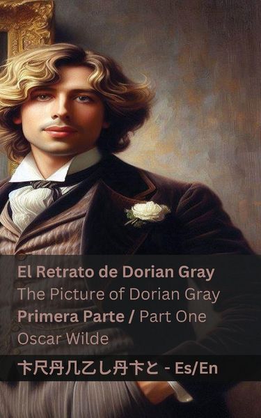 Produktbild: El Retrato de Dorian Gray (Primera Parte) / The Picture of Dorian Gray (Part One)