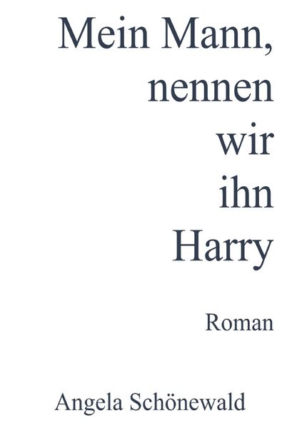 Produktbild: Mein Mann, nennen wir ihn Harry