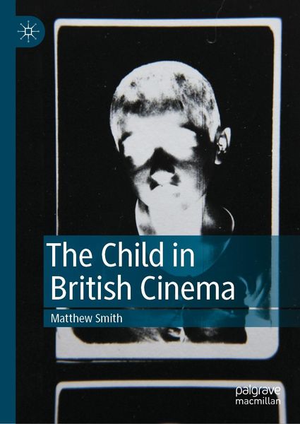 Produktbild: The Child in British Cinema