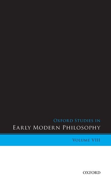 Produktbild: Oxford Studies in Early Modern Philosophy, Volume VIII