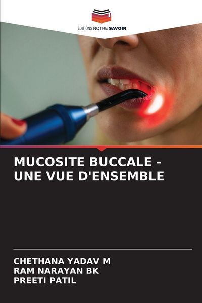 Produktbild: Mucosite Buccale - Une Vue D'ensemble
