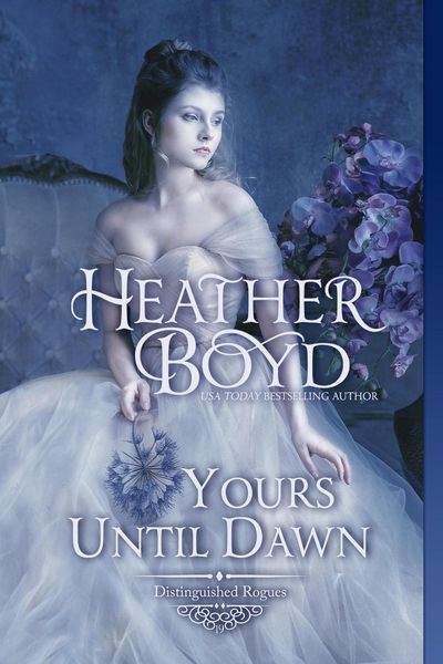 Produktbild: Yours Until Dawn (Distinguished Rogues, #19)