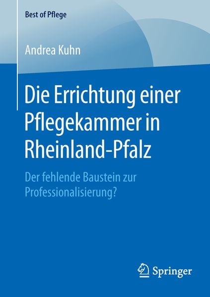 Produktbild: Die Errichtung einer Pflegekammer in Rheinland-Pfalz