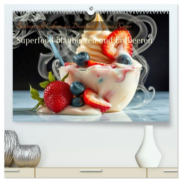 Produktbild: Superfood Blaubeeren und Erdbeeren (hochwertiger Premium Wandkalender 2026 DIN A2 quer), Kunstdruck in Hochglanz