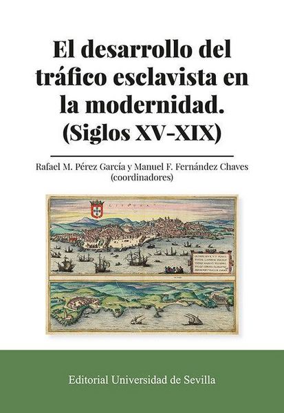 Produktbild: El desarrollo del tr&aacute;fico esclavista en la modernidad