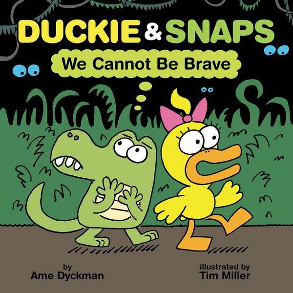 Produktbild: Duckie & Snaps: We Cannot Be Brave