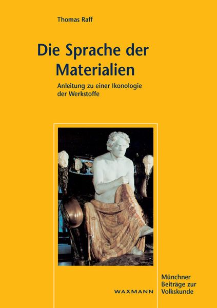 Die Sprache der Materialien, Taschenbuch von Thomas Raff, Waxmann Verlag GmbH, 9783830918813
