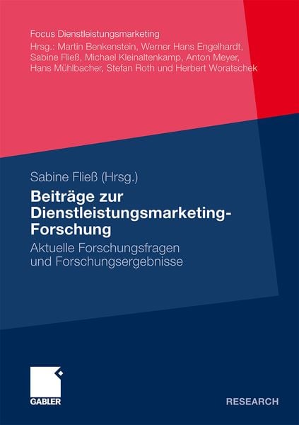 Beiträge zur Dienstleistungsmarketing-Forschung, Taschenbuch von , Betriebswirtschaftlicher Verlag Gabler, 9783834927484