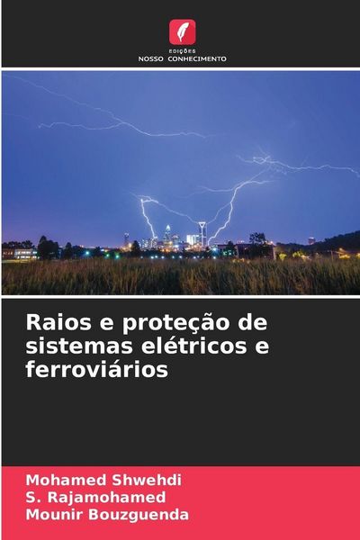 Produktbild: Raios e prote&ccedil;&atilde;o de sistemas el&eacute;tricos e ferrovi&aacute;rios