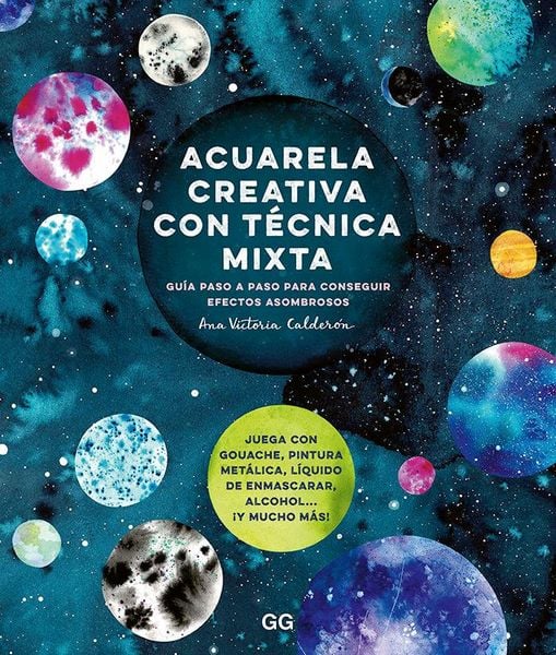 Produktbild: Acuarela creativa con t&eacute;cnica mixta : gu&iacute;a paso a paso para conseguir efectos asombrosos
