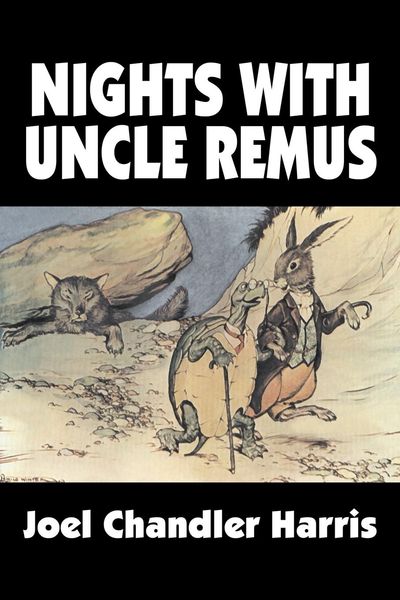 Produktbild: Nights with Uncle Remus by Joel Chandler Harris, Fiction, Classics