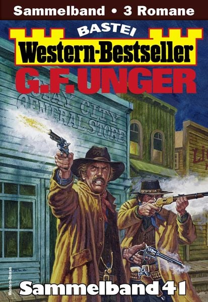 Produktbild: G. F. Unger Western-Bestseller Sammelband 41