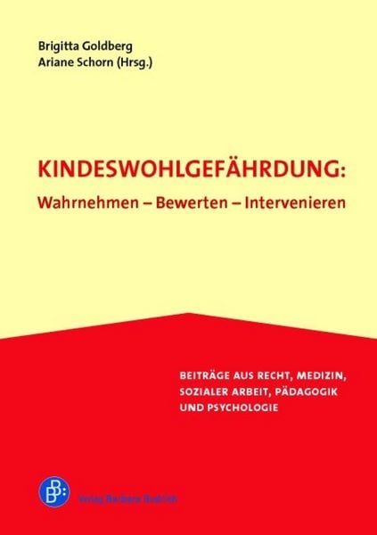 Produktbild: Kindeswohlgef&auml;hrdung: Wahrnehmen - Bewerten - Intervenieren