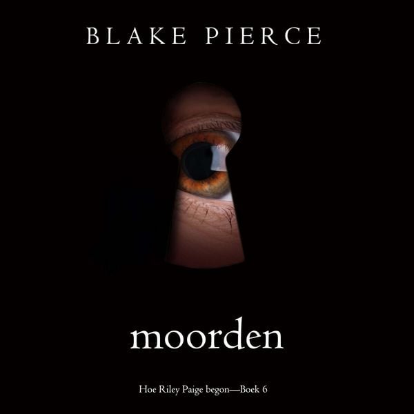 Produktbild: Moorden (Hoe Riley Paige begon&mdash;Boek 6)