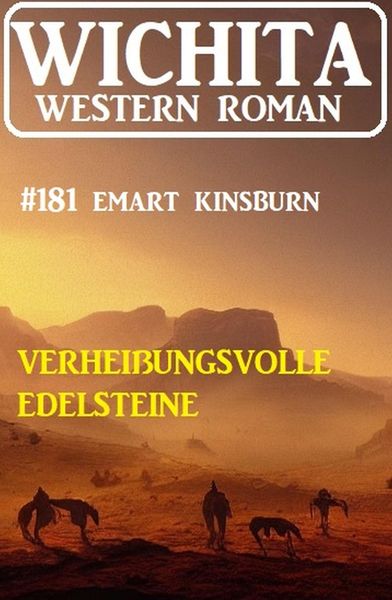 Produktbild: Verhei&szlig;ungsvolle Edelsteine: Wichita Western Roman 181