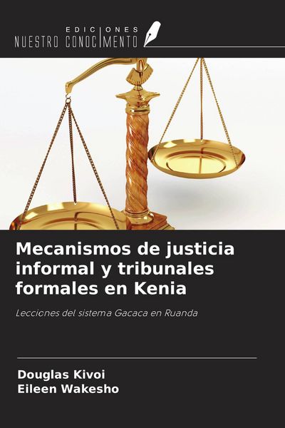 Produktbild: Mecanismos de justicia informal y tribunales formales en Kenia