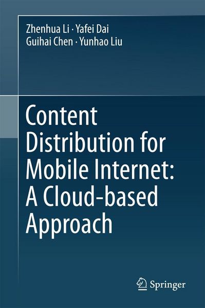Produktbild: Content Distribution for Mobile Internet: A Cloud-based Approach
