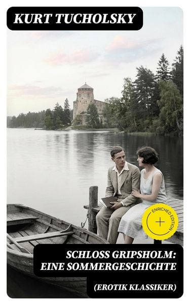 Produktbild: Schlo&szlig; Gripsholm: Eine Sommergeschichte (Erotik Klassiker)