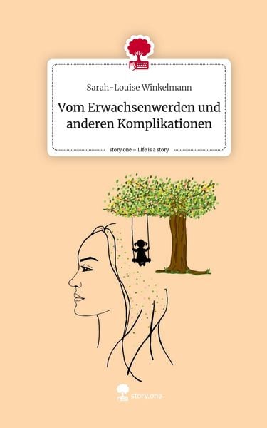 Produktbild: Vom Erwachsenwerden und anderen Komplikationen. Life is a Story - story.one